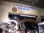 After the Ocean Voyager exhibit, we hit  Coldwater Quest.