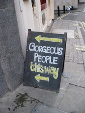 We, of course, walked that way. :)  (Outside a bar in downtown London.)